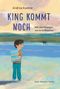 King kommt noch Cover des Buches King kommt noch (ISBN: 9783779505686)