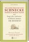 Wie lange braucht eine Schnecke zurück in meinen Garten? Cover des Buches Wie lange braucht eine Schnecke zurück in meinen Garten? (ISBN: 9783784355375)