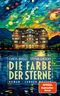 Die Farbe der Sterne Cover des Buches Die Farbe der Sterne (ISBN: 9783784437125)