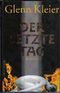 Der letzte Tag Cover des Buches Der letzte Tag (ISBN: 9783785281109)