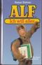 ALF. Ich will alles Cover des Buches ALF. Ich will alles (ISBN: 9783785522134)