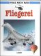 Frag mich was, Bd.16, Fliegerei Cover des Buches Frag mich was, Bd.16, Fliegerei (ISBN: 9783785526538)