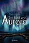 Das Licht von Aurora (Band 1) Cover des Buches Das Licht von Aurora (Band 1) (ISBN: 9783785579503)