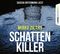 Schattenkiller Cover des Buches Schattenkiller (ISBN: 9783785753521)