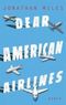 Dear American Airlines Cover des Buches Dear American Airlines (ISBN: 9783785760017)