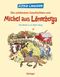 Die schönsten Geschichten von Michel aus Lönneberga Cover des Buches Die schönsten Geschichten von Michel aus Lönneberga (ISBN: 9783789109287)