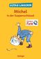 Michel aus Lönneberga 1. Michel in der Suppenschüssel Cover des Buches Michel aus Lönneberga 1. Michel in der Suppenschüssel (ISBN: 9783789109508)
