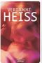 Verdammt heiß Cover des Buches Verdammt heiß (ISBN: 9783789130434)