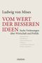 Vom Wert der besseren Ideen Cover des Buches Vom Wert der besseren Ideen (ISBN: 9783789282669)