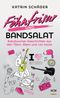 Föhnfrisur und Bandsalat Cover des Buches Föhnfrisur und Bandsalat (ISBN: 9783789397356)