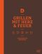 Grillen mit Herz und Feuer Cover des Buches Grillen mit Herz und Feuer (ISBN: 9783789397943)