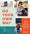 Go your own way! Cover des Buches Go your own way! (ISBN: 9783791386355)