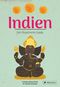 Indien. Der illustrierte Guide Cover des Buches Indien. Der illustrierte Guide (ISBN: 9783791389554)