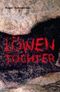 Löwentochter Cover des Buches Löwentochter (ISBN: 9783794180622)