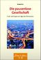 Die pausenlose Gesellschaft Cover des Buches Die pausenlose Gesellschaft (ISBN: 9783794530809)