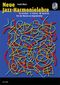 Neue Jazz-Harmonielehre Cover des Buches Neue Jazz-Harmonielehre (ISBN: 9783795751241)