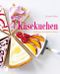 Käsekuchen Cover des Buches Käsekuchen (ISBN: 9783799505291)