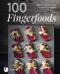 100 Fingerfoods Cover des Buches 100 Fingerfoods (ISBN: 9783799511568)