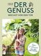 Der Genuss wächst vor der Tür Cover des Buches Der Genuss wächst vor der Tür (ISBN: 9783799513753)
