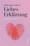 LiebesErklärung Cover des Buches LiebesErklärung
