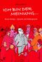 Ich bin der Meinung ... Cover des Buches Ich bin der Meinung ... (ISBN: 9783800077229)