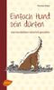 Einfach Hund sein dürfen Cover des Buches Einfach Hund sein dürfen (ISBN: 9783800133789)