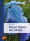 Blauer Schatz der Gärten Cover des Buches Blauer Schatz der Gärten (ISBN: 9783800133857)