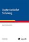 Narzisstische Störung (Fortschritte der Psychotherapie) Cover des Buches Narzisstische Störung (Fortschritte der Psychotherapie) (ISBN: 9783801732066)