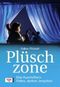 Plüschzone Cover des Buches Plüschzone (ISBN: 9783802537110)