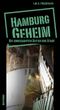 Hamburg geheim Cover des Buches Hamburg geheim (ISBN: 9783804212480)