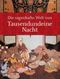 Die sagenhafte Welt von Tausendundeine (1001) Nacht Cover des Buches Die sagenhafte Welt von Tausendundeine (1001) Nacht (ISBN: 9783806223057)