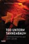 Tod unterm Tannenbaum Cover des Buches Tod unterm Tannenbaum (ISBN: 9783806226850)