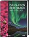 Die Farben der Natur Cover des Buches Die Farben der Natur (ISBN: 9783806243772)