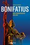 Bonifatius Cover des Buches Bonifatius (ISBN: 9783806245035)