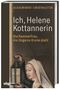 Ich, Helene Kottannerin Cover des Buches Ich, Helene Kottannerin (ISBN: 9783806245677)