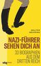 Nazi-Führer sehen dich an Cover des Buches Nazi-Führer sehen dich an (ISBN: 9783806245745)