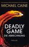 Deadly Game - Die Abrechnung Cover des Buches Deadly Game - Die Abrechnung (ISBN: 9783809027867)