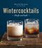 Wintercocktails Cover des Buches Wintercocktails (ISBN: 9783809433507)