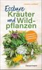 Essbare Kräuter und Wildpflanzen Cover des Buches Essbare Kräuter und Wildpflanzen (ISBN: 9783809434900)