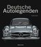 Deutsche Autolegenden Cover des Buches Deutsche Autolegenden (ISBN: 9783809451686)