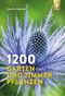 1200 Garten- und Zimmerpflanzen Cover des Buches 1200 Garten- und Zimmerpflanzen (ISBN: 9783818608316)