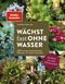 Wächst fast ohne Wasser Cover des Buches Wächst fast ohne Wasser (ISBN: 9783818613594)
