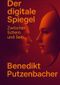 Der Digitale Spiegel Cover des Buches Der Digitale Spiegel (ISBN: 9783819091964)