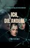 Ich, die Andere Cover des Buches Ich, die Andere (ISBN: 9783819209642)