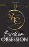 Broken Obsession Cover des Buches Broken Obsession (ISBN: 9783819249921)