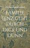 Familie Lenz geht durch Dick und Dünn Cover des Buches Familie Lenz geht durch Dick und Dünn (ISBN: 9783819260650)