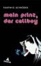 Mein Prinz, der Callboy Cover des Buches Mein Prinz, der Callboy (ISBN: 9783821873176)