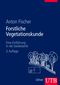 Forstliche Vegetationskunde Cover des Buches Forstliche Vegetationskunde (ISBN: 9783825282684)
