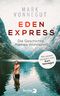 Eden-Express: Die Geschichte meines Wahnsinns Cover des Buches Eden-Express: Die Geschichte meines Wahnsinns (ISBN: 9783827011336)