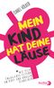 Mein Kind hat deine Läuse Cover des Buches Mein Kind hat deine Läuse (ISBN: 9783827012197)
